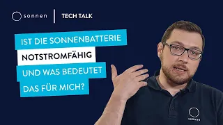 sonnen Tech-Talk | Was ist Notstrom und Inselfähigkeit bei Speichern und PV-Anlagen?