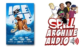 'Ice Age: Continental Drift' Spill Audio Review