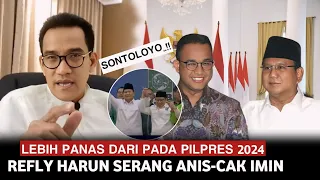 Perang Saudara Jilid 2: Refly Harun Kecam Anis Dan Cak Imin, Kalian Sontoloyo