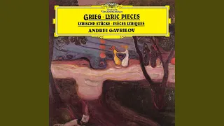 Grieg: Lyric Pieces Book X, Op. 71 - VI. Gone