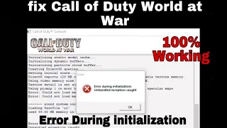 How to fix Call of Duty World at War Error during initialization