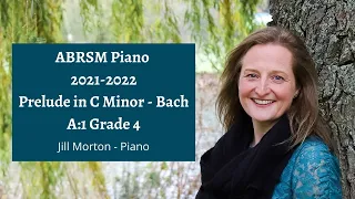 Prelude in C Minor - Bach, A:1 ABRSM Grade 4 2021/22