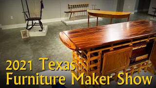 Texas Furniture Maker Show 2021 - Kerrville, TX