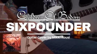 Children of Bodom - Sixpounder (Guitar Cover)