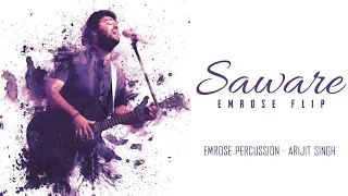 Saware (Emrose Flip) | Emrose Percussion | Bollywood Lofi Songs | Lofi Songs 2023 | Slow Reverb