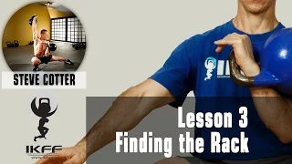 IKFF Kettlebell Lesson  3 - Finding the Rack