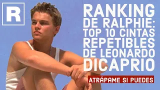 Atrápame Si Puedes - Ranking Ralphie: Top 10 Cintas Repetibles de Leonardo DiCaprio - Las Repetibles