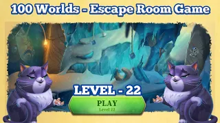 100 Worlds - Escape Room Game Level 22