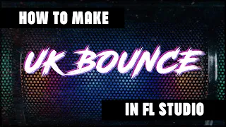 How to Make UK Bounce