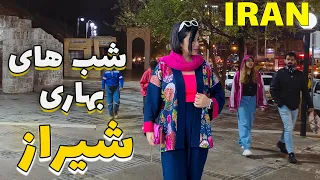 IRAN 2023 Nightlife in Spring Nights in Shiraz | Walk in Shiraz at Night