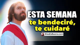 DIOS TE DICE HOY: Esta Semana Te Mostraré Mi Amor, Mis Favores y Misericordias de Diferentes Formas!