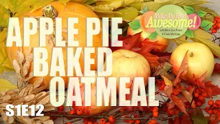 Apple Pie Baked Oatmeal