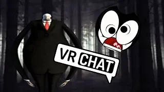 VR Chat - Funny Moments/Slenderman In VR Chat