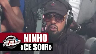 Ninho "Ce soir" Feat. Alonzo #PlanèteRap