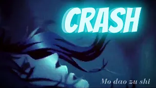 Mo dao zu shi [edit] - Crash (Full video)