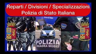 Reparti, divisioni, nuclei e specializzazioni Polizia di Stato