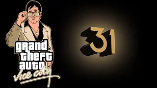 Grand Theft Auto: Vice City  |31 Серия| С читами