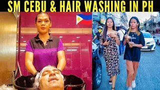 SM MALL of CEBU Philippines & Hair Washing by my Friend