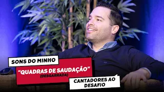 "Quadras de saudação" (DESGARRADA) - Sons do Minho, Sameiro e Pedro Malheiro