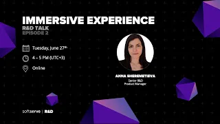 [R&D Talk #2] Immersive Experience