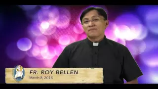 Salita ng Diyos, Salita ng Buhay - March 8, 2016
