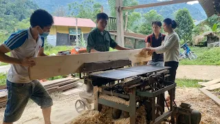 Transporting wood to the sawmill to make planks to prepare for a new house | Dang Thi Mui