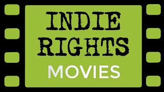 Indie Rights Feature Reel For AFM 2019 - Extended Version