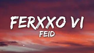 Feid - FERXXO VI (Letra/Lyrics)