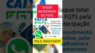 SAQUE ANTECIPADO DO FGTS PELO WHATSAPP