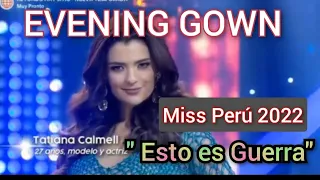 EVENING GOWN / Miss Perú 2022 / "Esto es Guerra" América Televisión