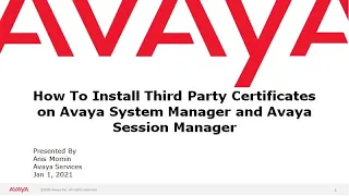 How To Install Third Party Certificates on Avaya System Manager and Avaya Session Manager