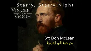 Starry, Starry Night - (Vincent van Gogh) By: Don McLean مترجمة إلى العربية