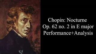Chopin Nocturne in E major Op. 62 no. 2, Analysis/Performance