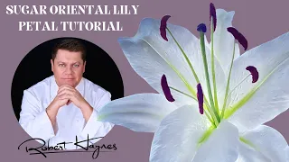 How To Make Botanically Correct Oriental Casa Blanca Lily Petals In Sugar (Flower - Gum Paste)