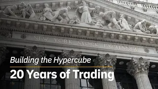 Building the Hypercube: 20 Years of Trading
