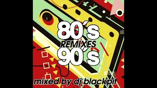 RETRO 80S 90S REMIXES /// MIXED BY DJ BLACKPIT 2024