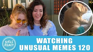 Girls react - Watching UNUSUAL MEMES COMPILATION V120. Reaction