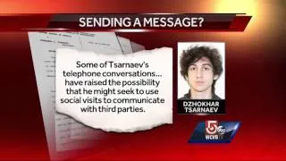 Tsarnaev not necessarily cut off from world