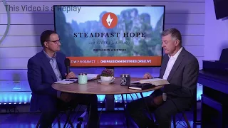 James 1:4 "Lacking Nothing" - Steadfast Hope with Steven J. Lawson