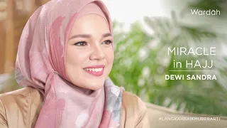 Keajaiban Ibadah Haji - Heart to Heart with Dewi Sandra