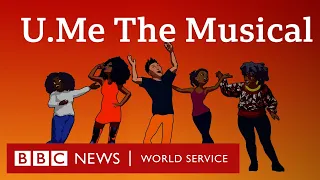 U.Me - The Complete Musical - BBC World Service