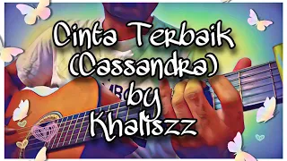 Cassandra - Cinta Terbaik | Fingerstyle Guitar Cover