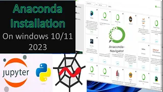 How To Install Anaconda Python, Jupyter Notebook, Spyder on Windows 10/11 [2023]