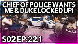 Episode 22.1: Chief Of Police Wants Me & Duke Locked Up! | GTA RP | Grizzley World Whitelist