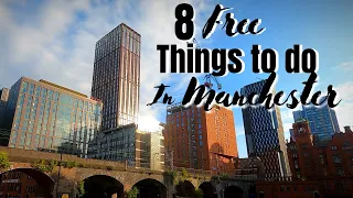 8 *Best* FREE Things To Do In Manchester!