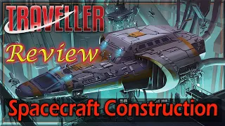 Traveller: Spacecraft Construction