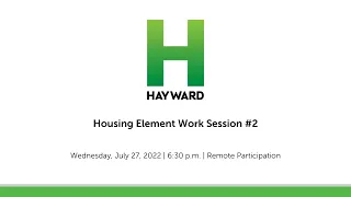 Housing Element Work Session: July 27, 2022