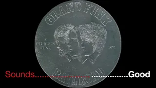 Grand Funk Railroad  - I Come Tumblin' - Album E Pluribus Funk 1972