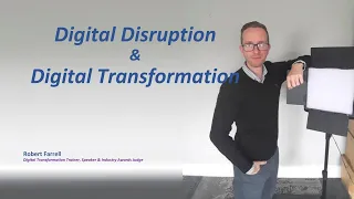 Digital Disruption & Digital Transformation Explained