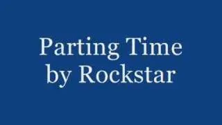 Parting time - Rockstar